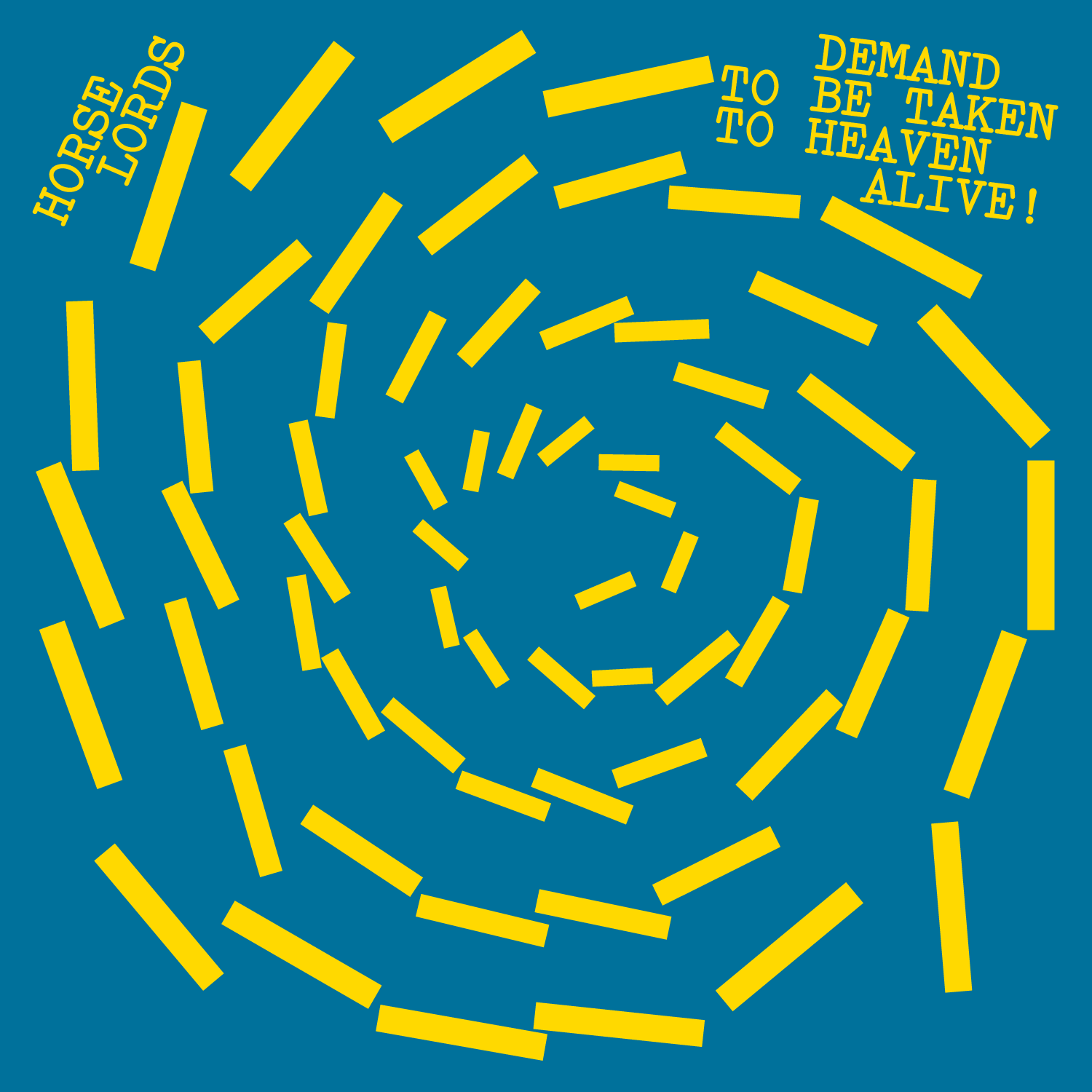 Horse Lords - Demand to Be Taken to Heaven Alive! (RVNG Intl.)