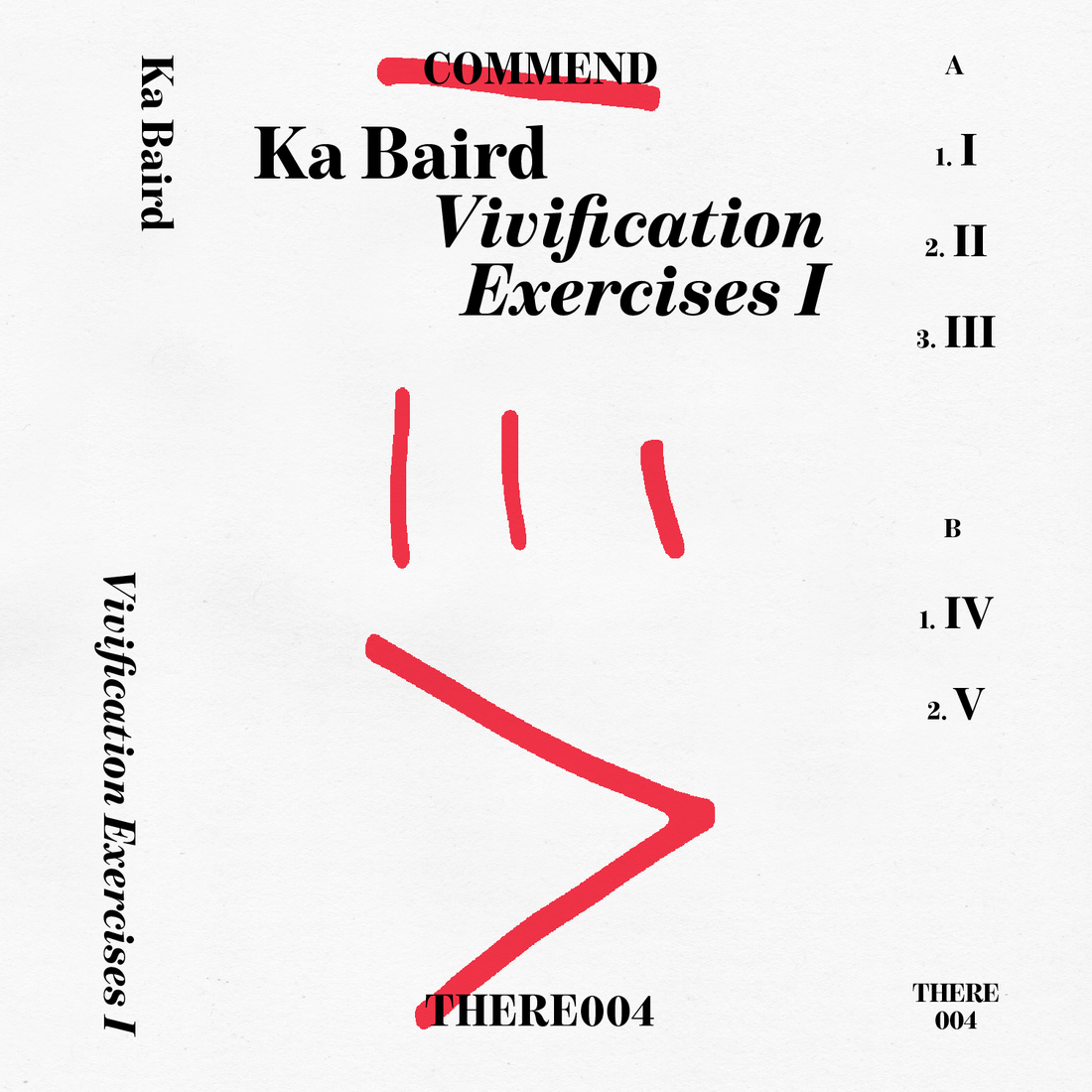 Ka Baird - Vivification Exercises I - Commend There