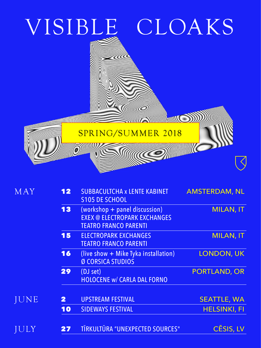 Visible Cloaks - Spring / Summer Tour