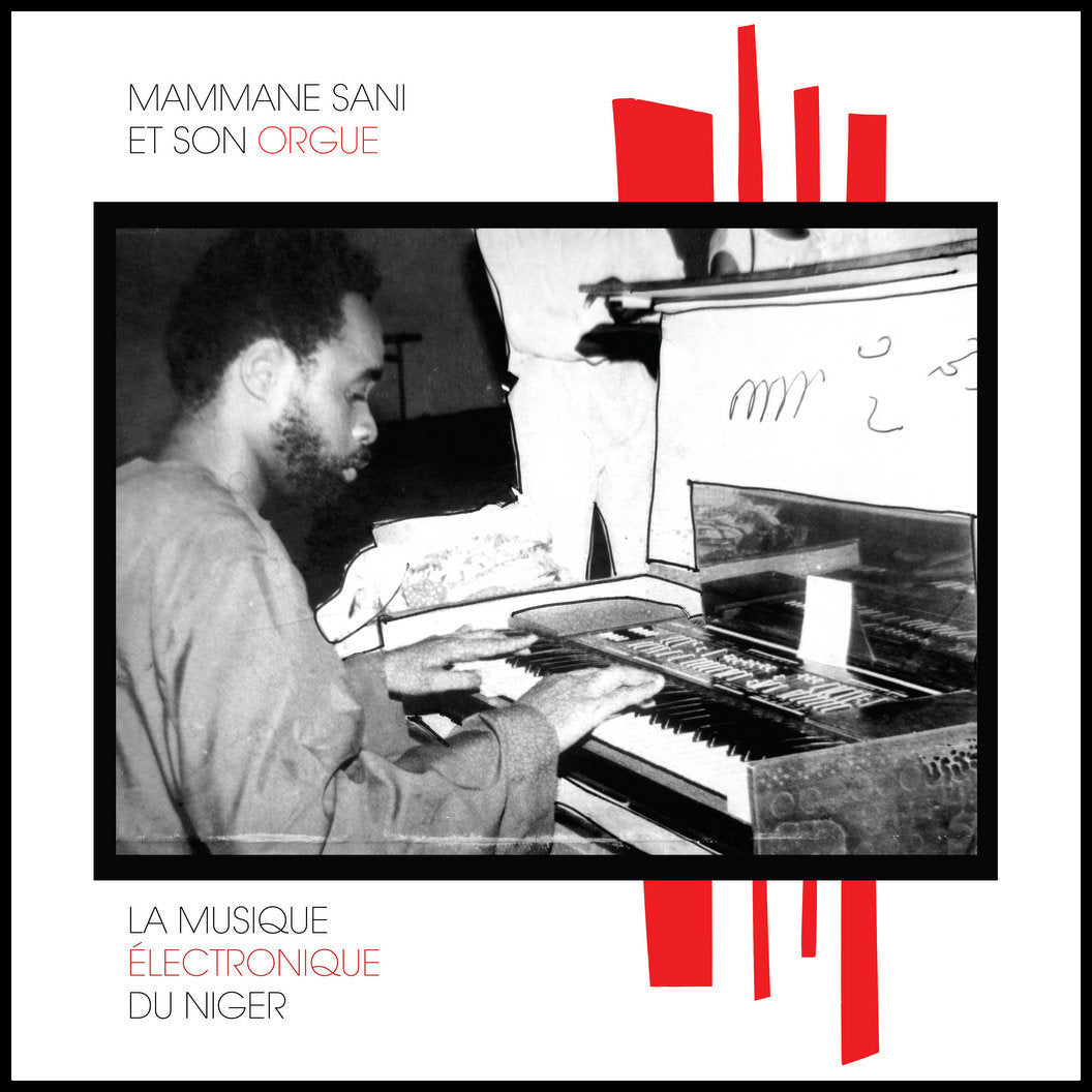 La Musique Electronique du Niger, by Mammane Sani et son Orgue