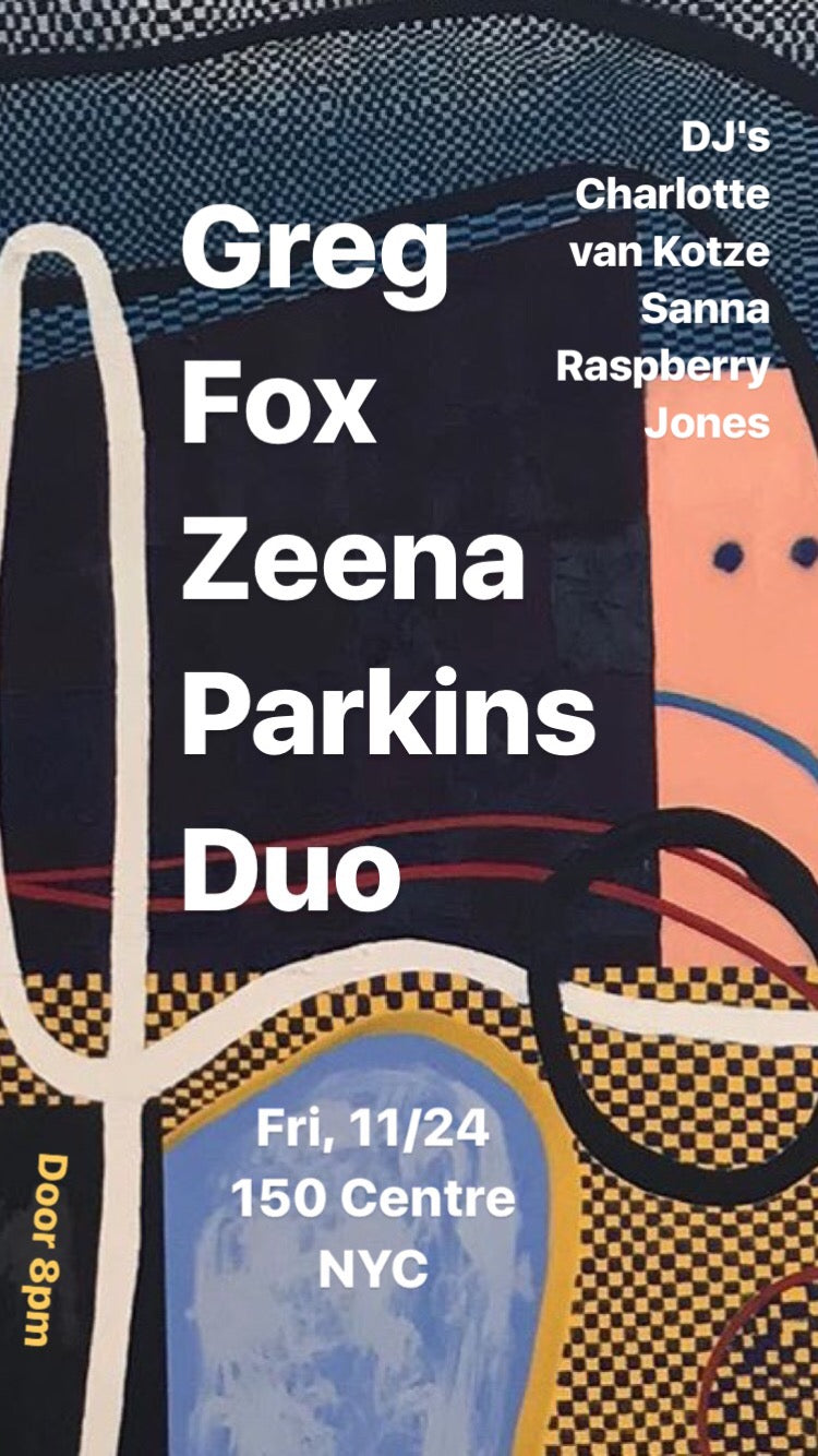 Greg Fox / Zeena Parkins Duo in NYC