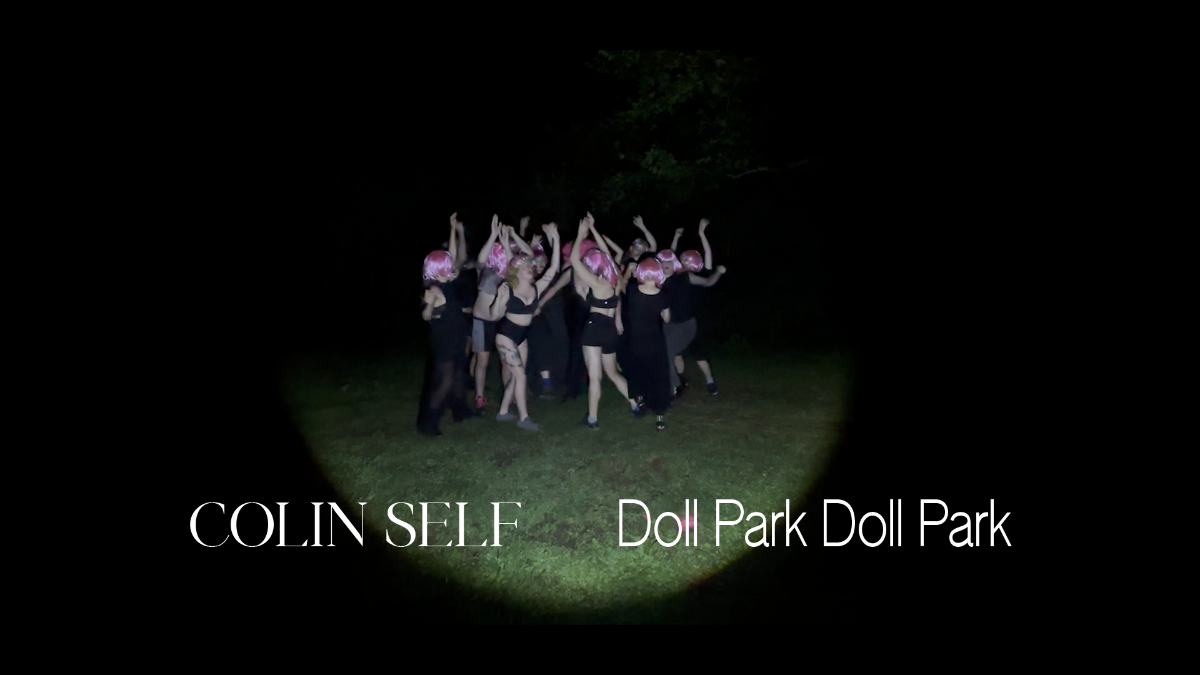 Load video: Colin Self - Doll Park Doll Park [Official Video]