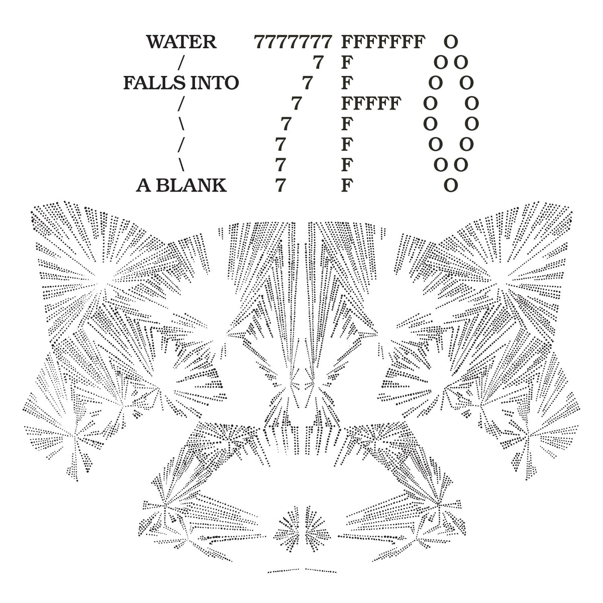 7FO - Water Falls Into A Blank