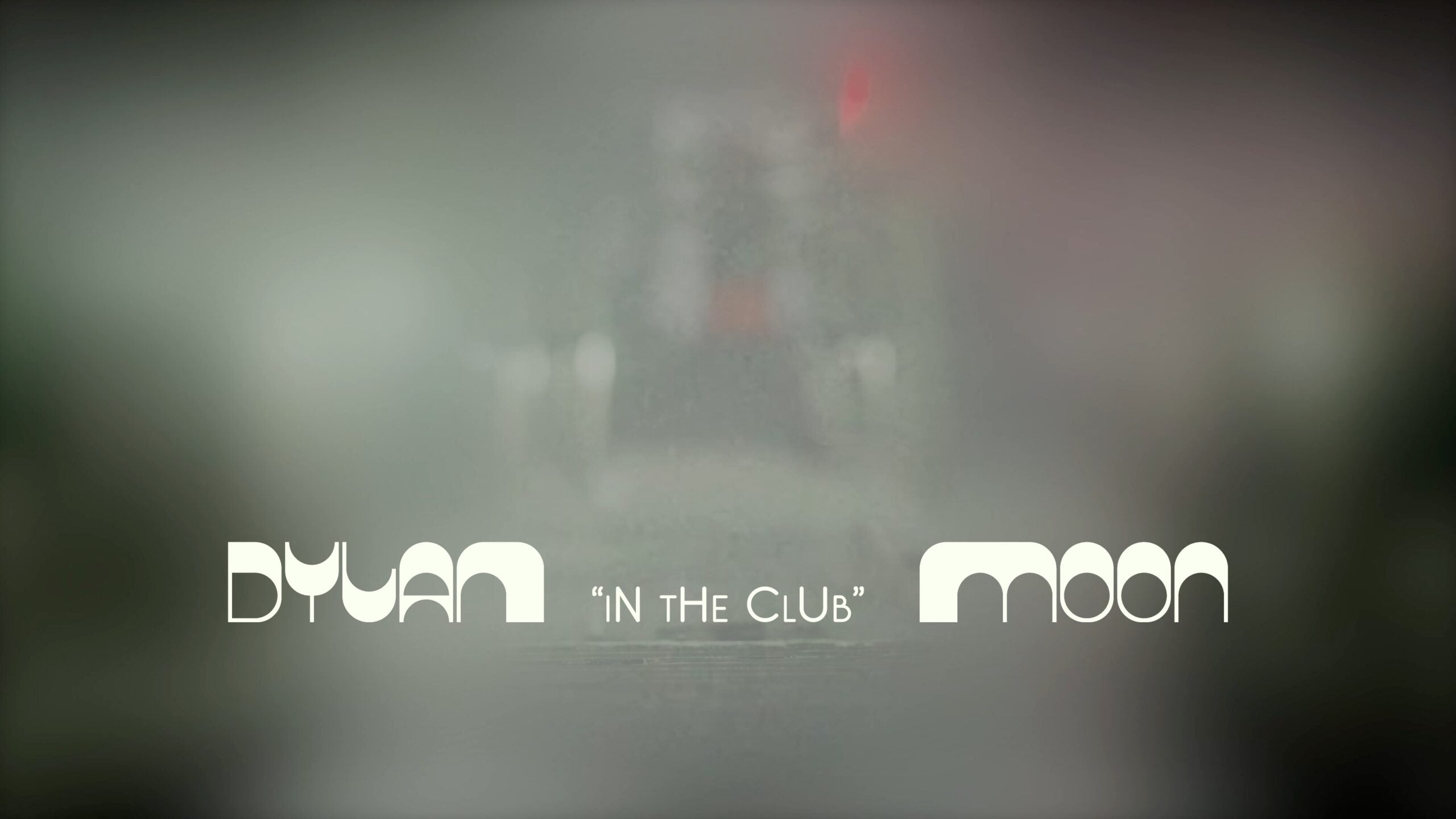 Load video: Dylan Moon - In the Club
