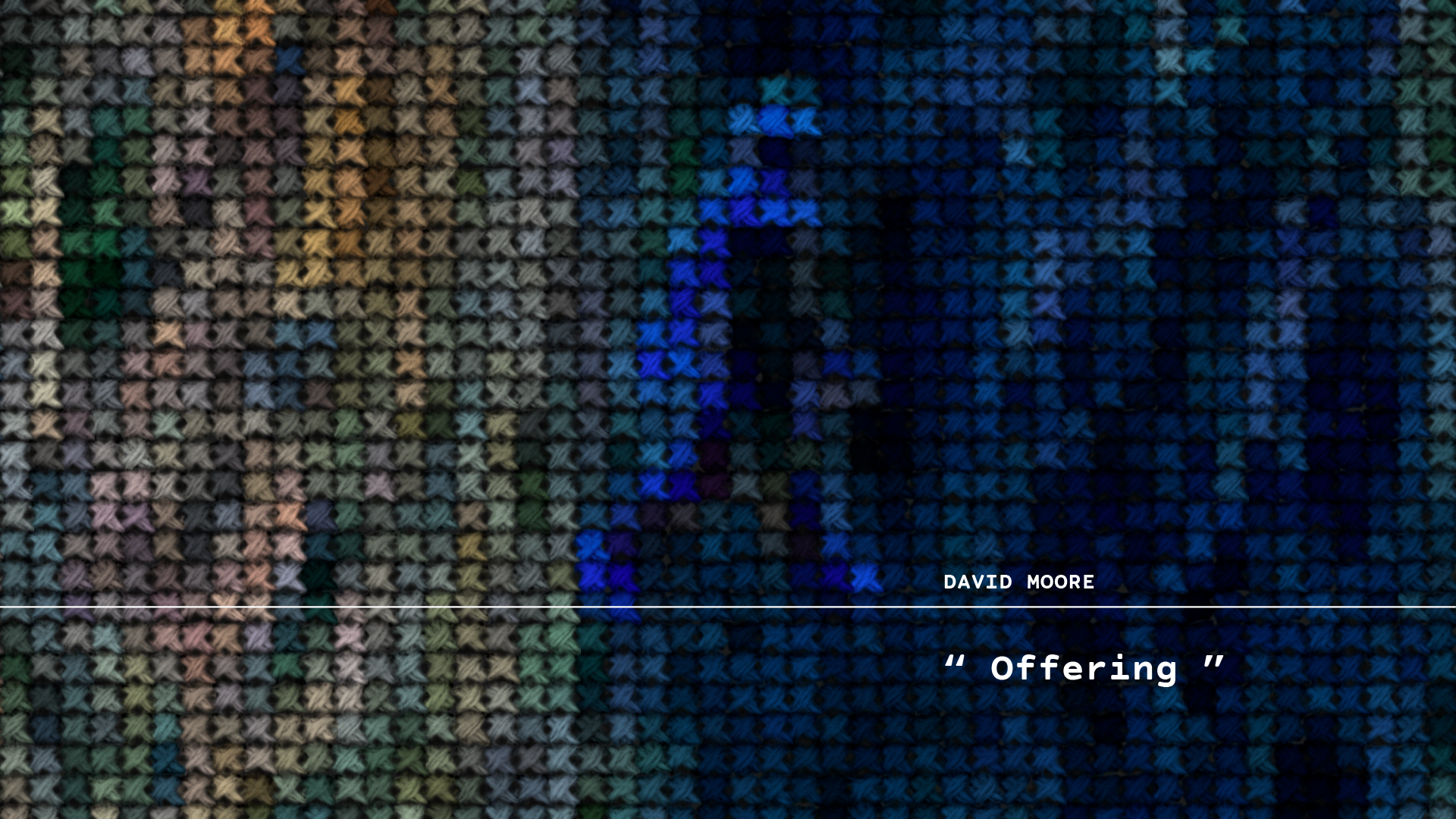 Load video: David Moore - Offering [Official Video]