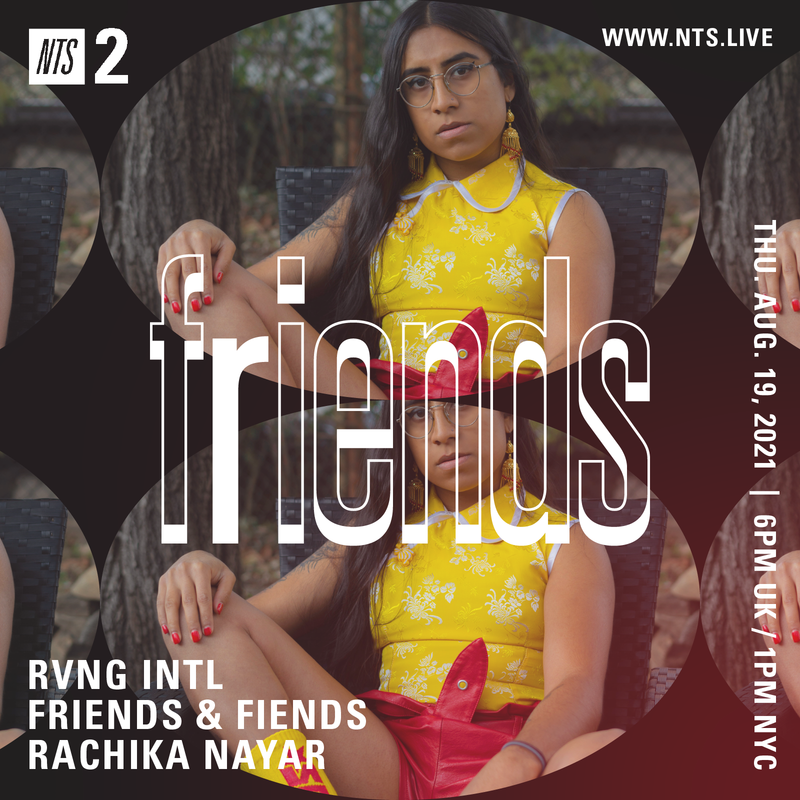 RVNG Intl Friends & Fiends: Rachika Nayar