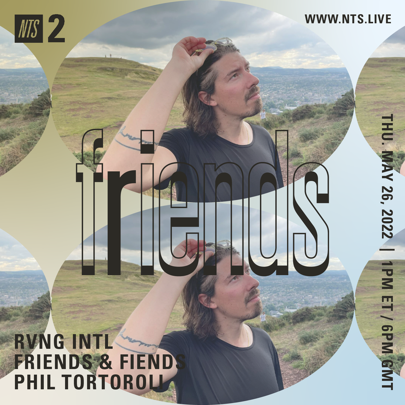 RVNG Intl. Presents Friends & Fiends: Phil Tortoroli