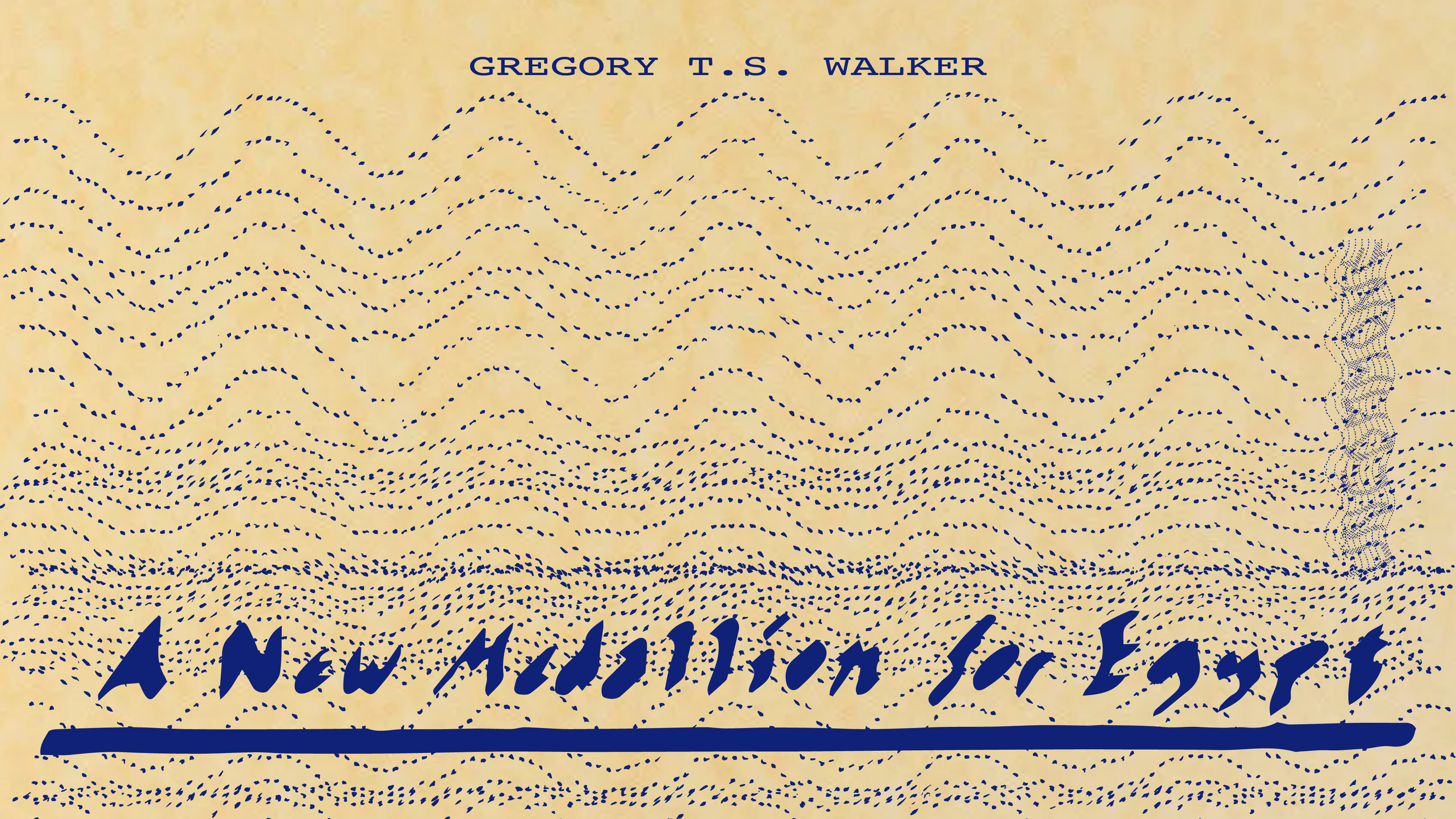 Load video: Gregory T.S. Walker - A New Medallion for Egypt [Official Audio]