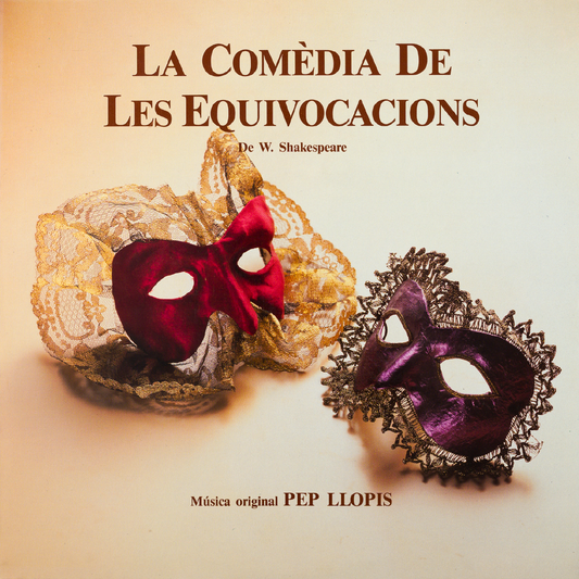 Pep Llopis - La Comèdia De Les Equivocacions (Banda Sonora De L'Espectacle)