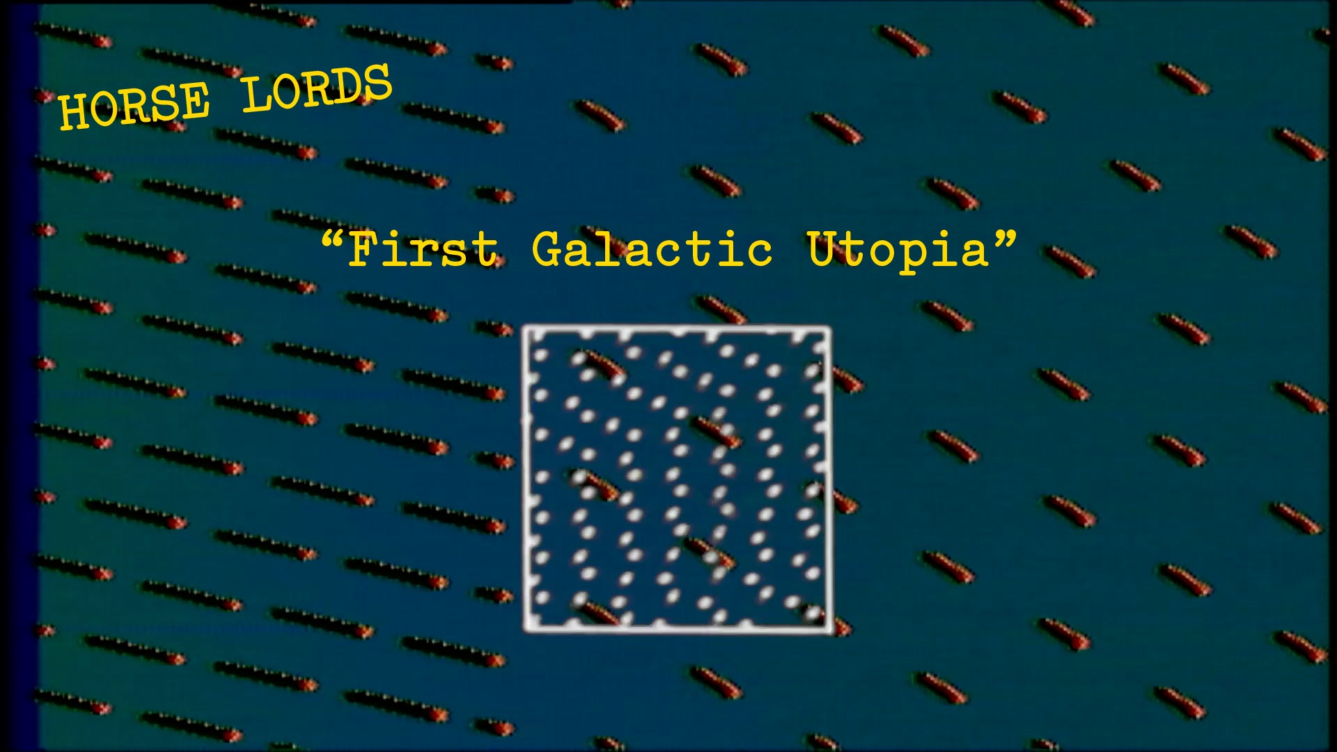 Load video: Horse Lords - First Galactic Utopia