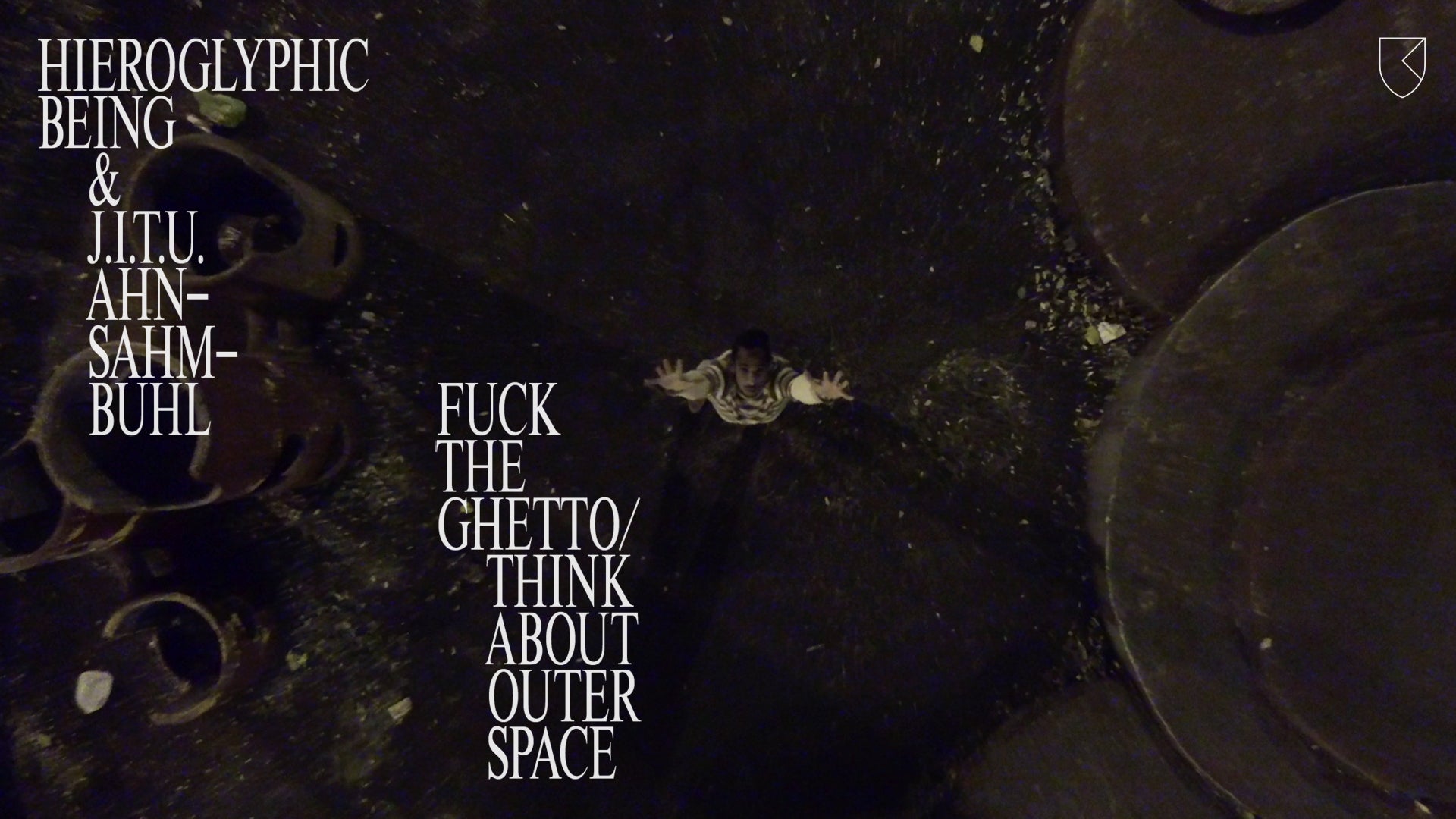 Load video: Hieroglyphic Being &amp; J.I.T.U. Ahn Sahm Buhl - F**k The Ghetto / Think About Outer Space
