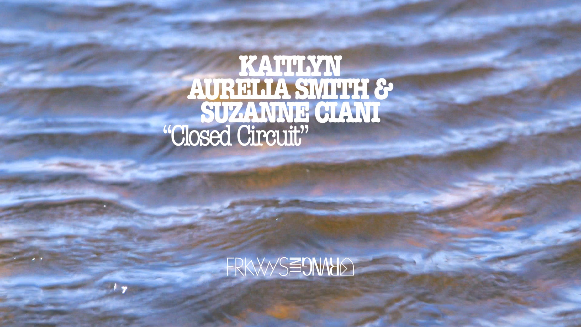 Load video: Kaitlyn Aurelia Smith &amp; Suzanne Ciani - Closed Circuit