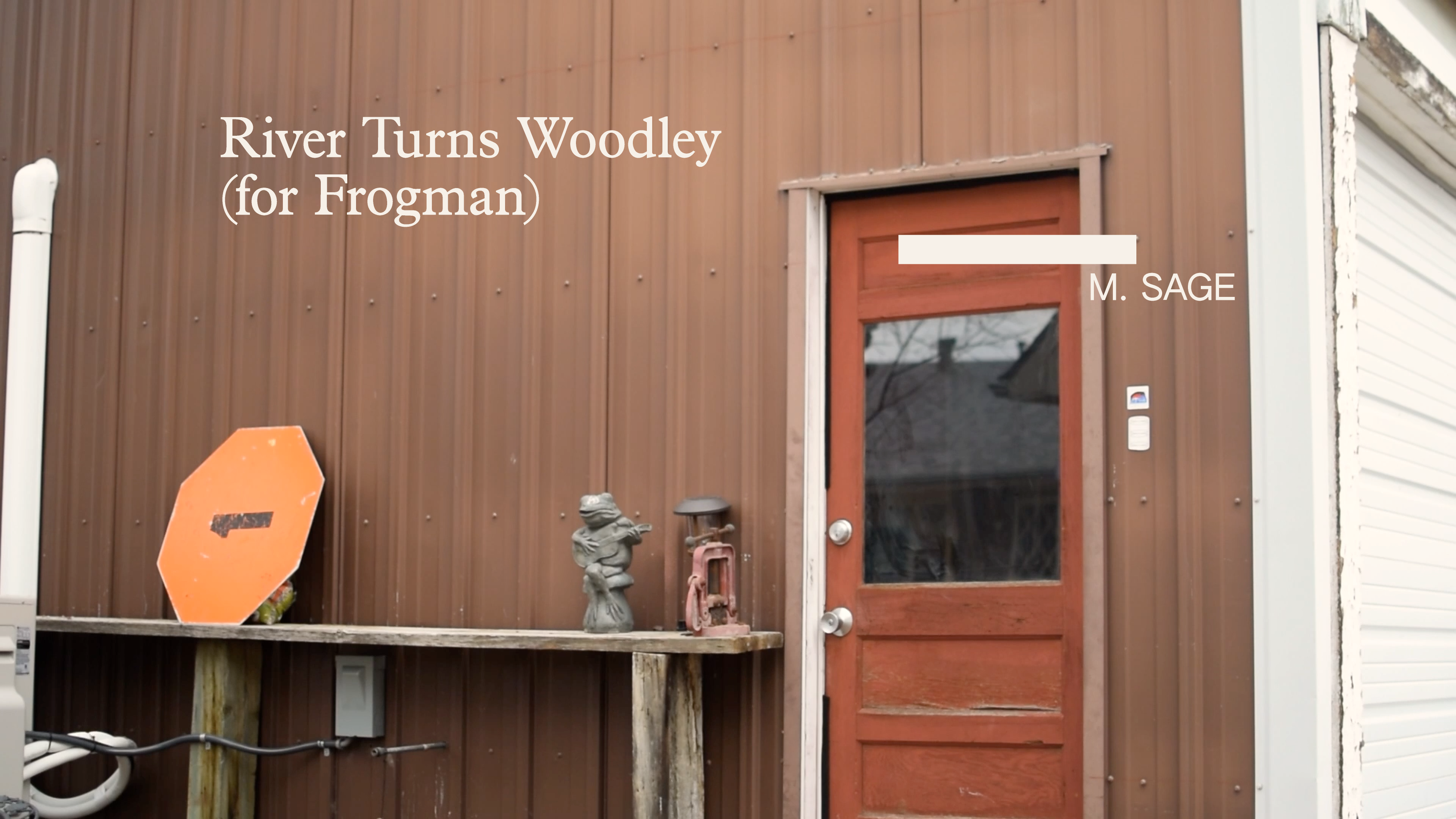 Load video: M. Sage - River Turns Woodley (for Frogman) [Official Video]