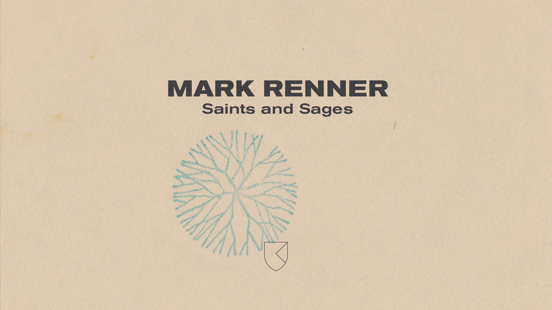Load video: Mark Renner - Saints and Sages