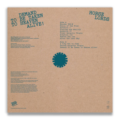 Horse Lords - Demand to Be Taken to Heaven Alive!
