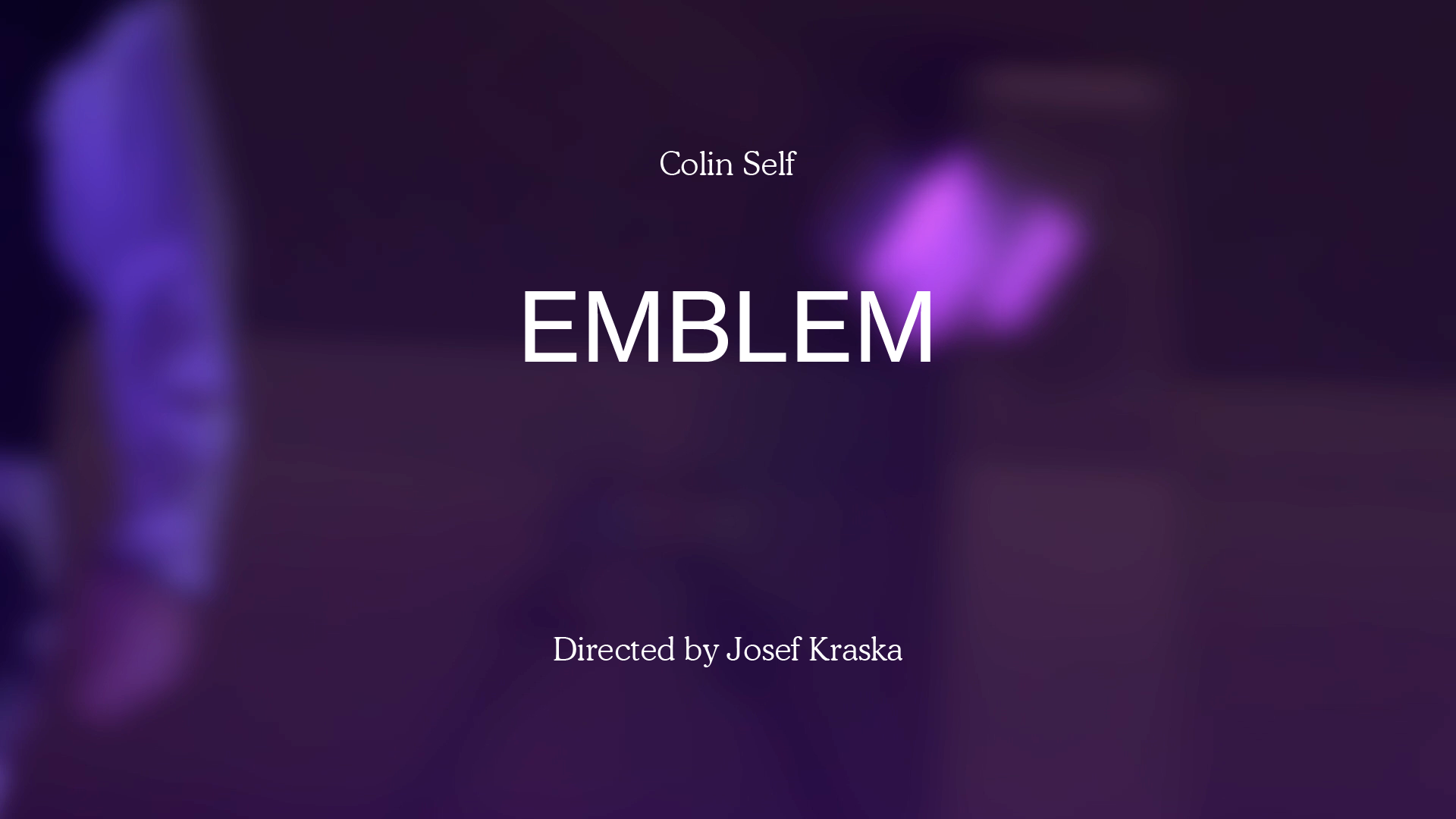 Load video: Colin Self - Emblem