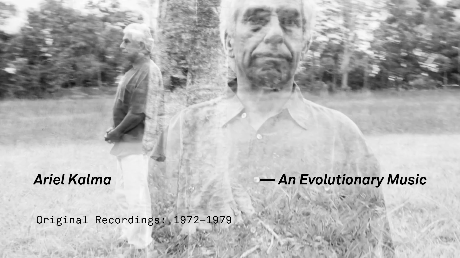 Load video: Ariel Kalma - An Evolutionary Music [Documentary]