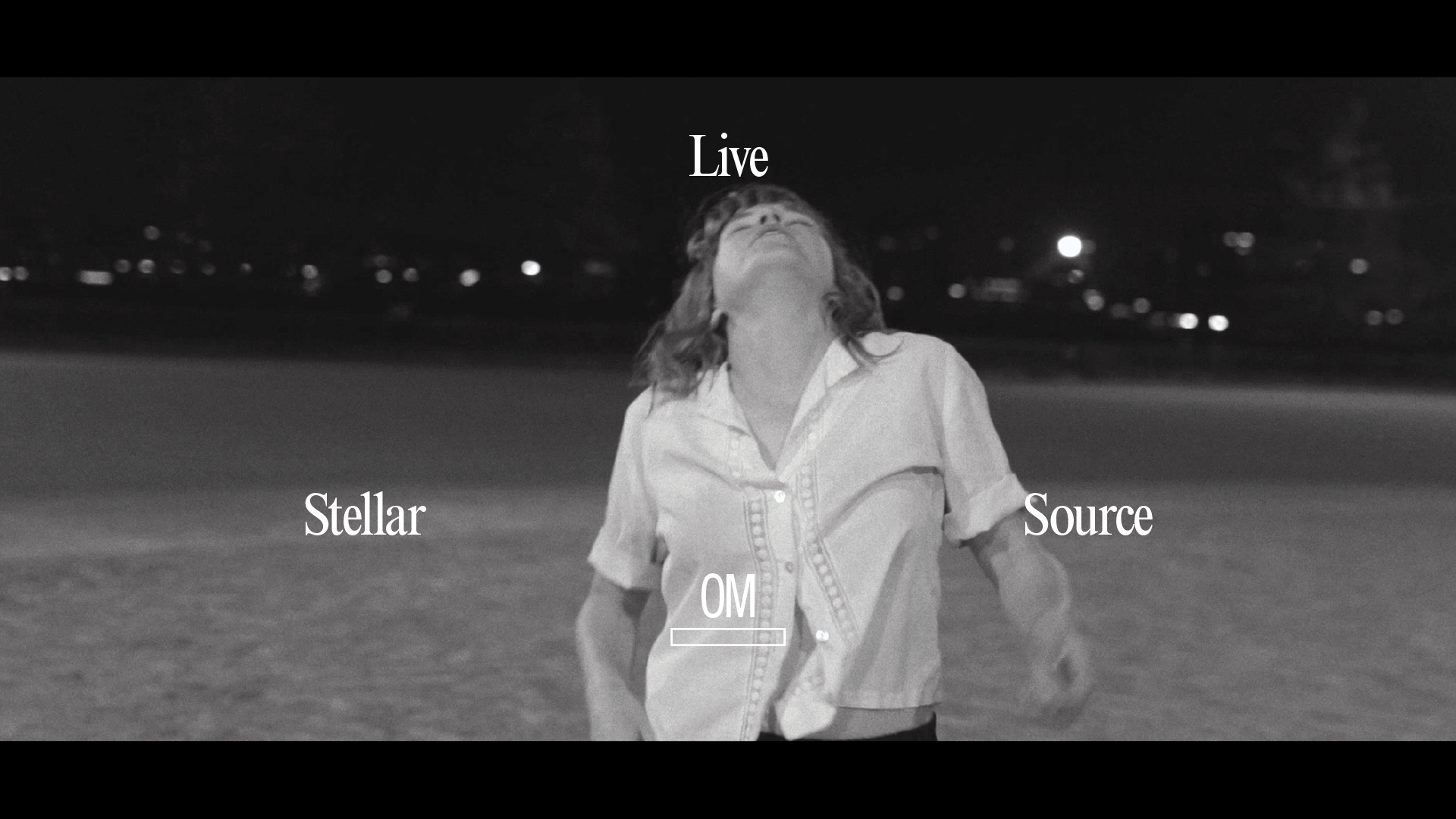 Load video: Stellar OM Source - Live [Official Video]
