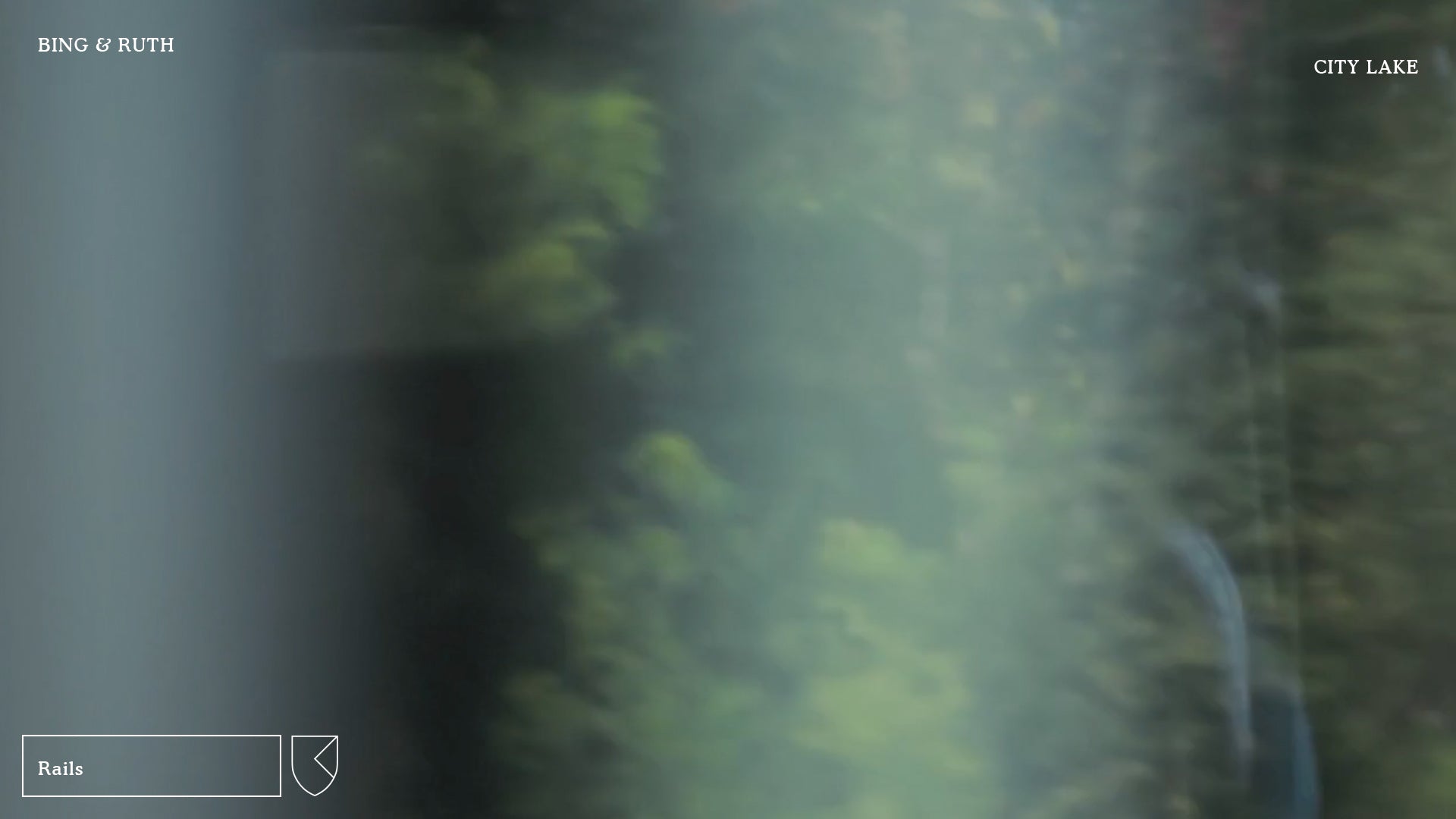 Load video: Bing &amp; Ruth - Rails [Official Video]