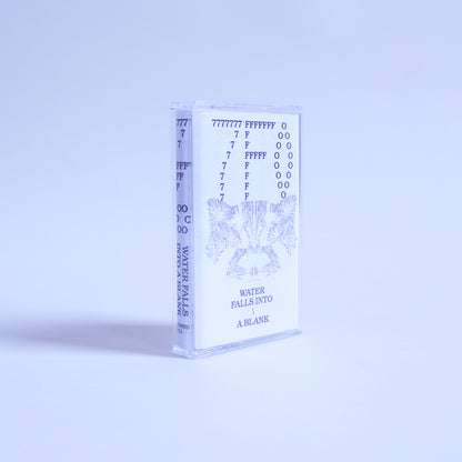 7FO - Water Falls Into A Blank
