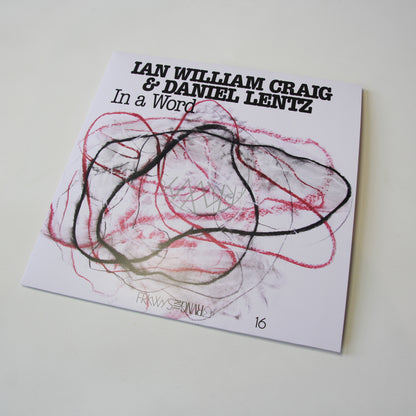 FRKWYS Vol. 16: Ian William Craig & Daniel Lentz - In a Word