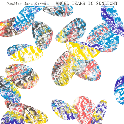 Pauline Anna Strom - Angel Tears in Sunlight