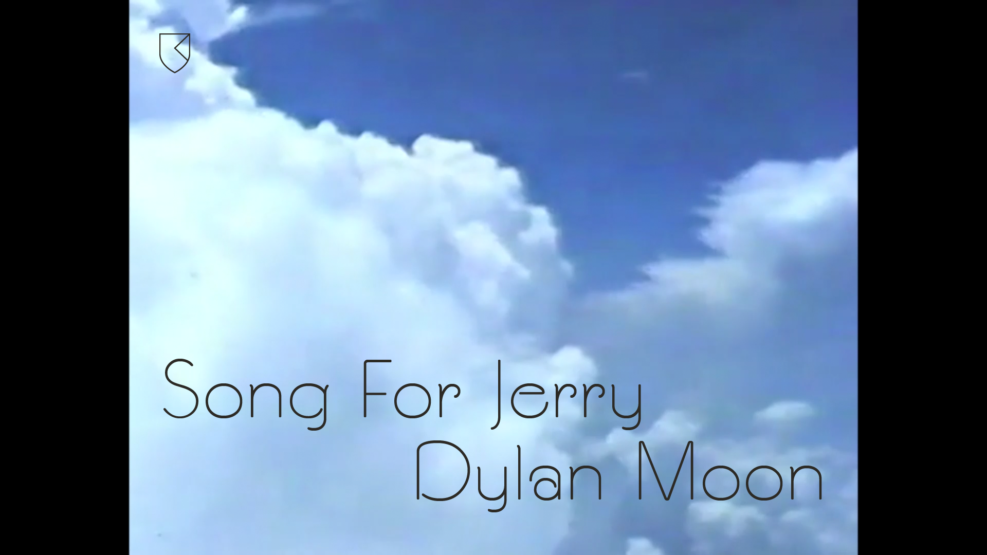 Link to Video for Dylan Moon – Song For Jerry