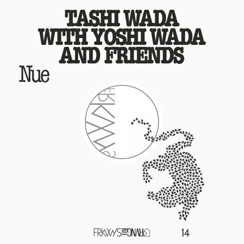 Image for FRKWYS Vol. 14: Tashi Wada with Yoshi Wada and Friends – Nue