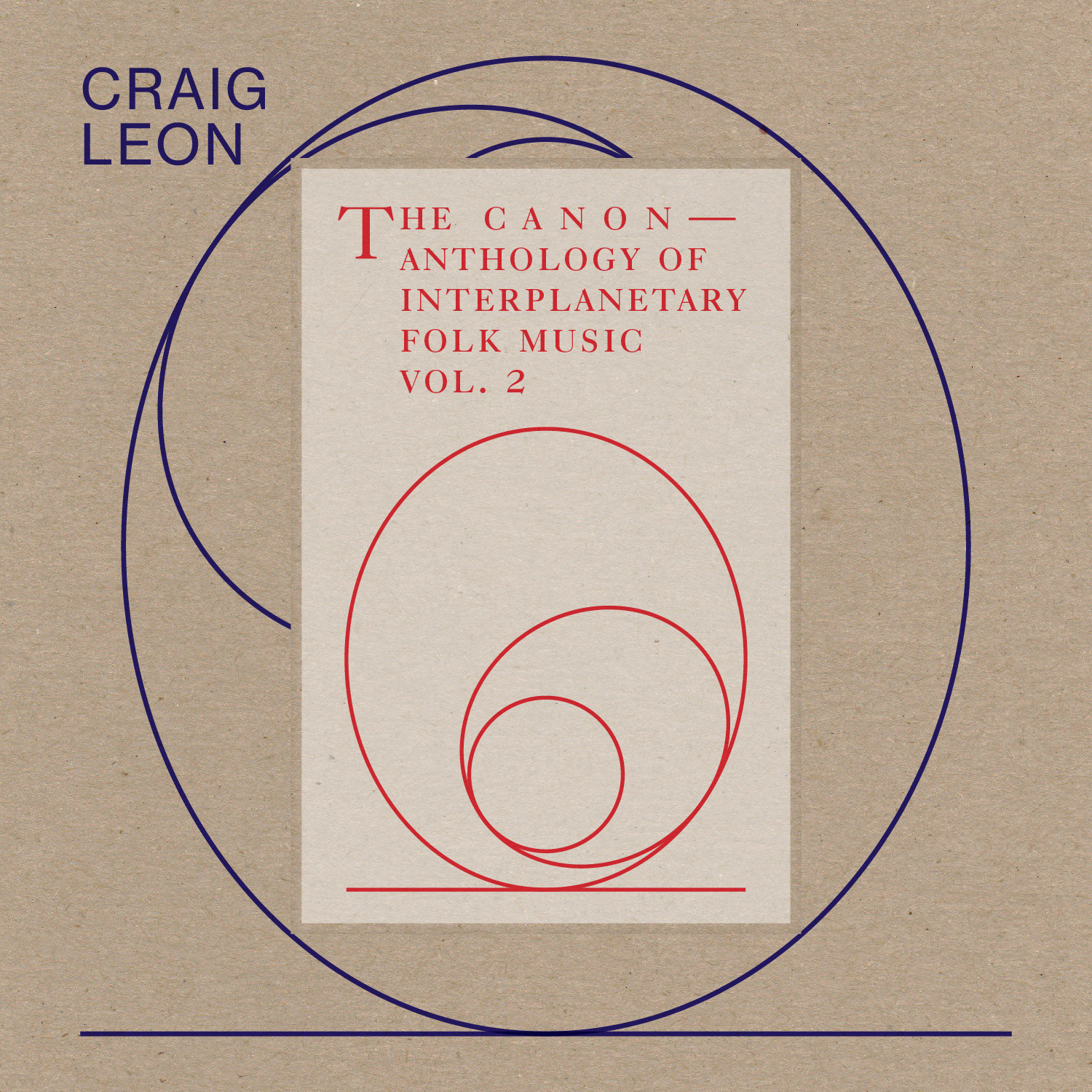 Image for Craig Leon – Anthology of Interplanetary Folk Music Vol. 2: The Canon