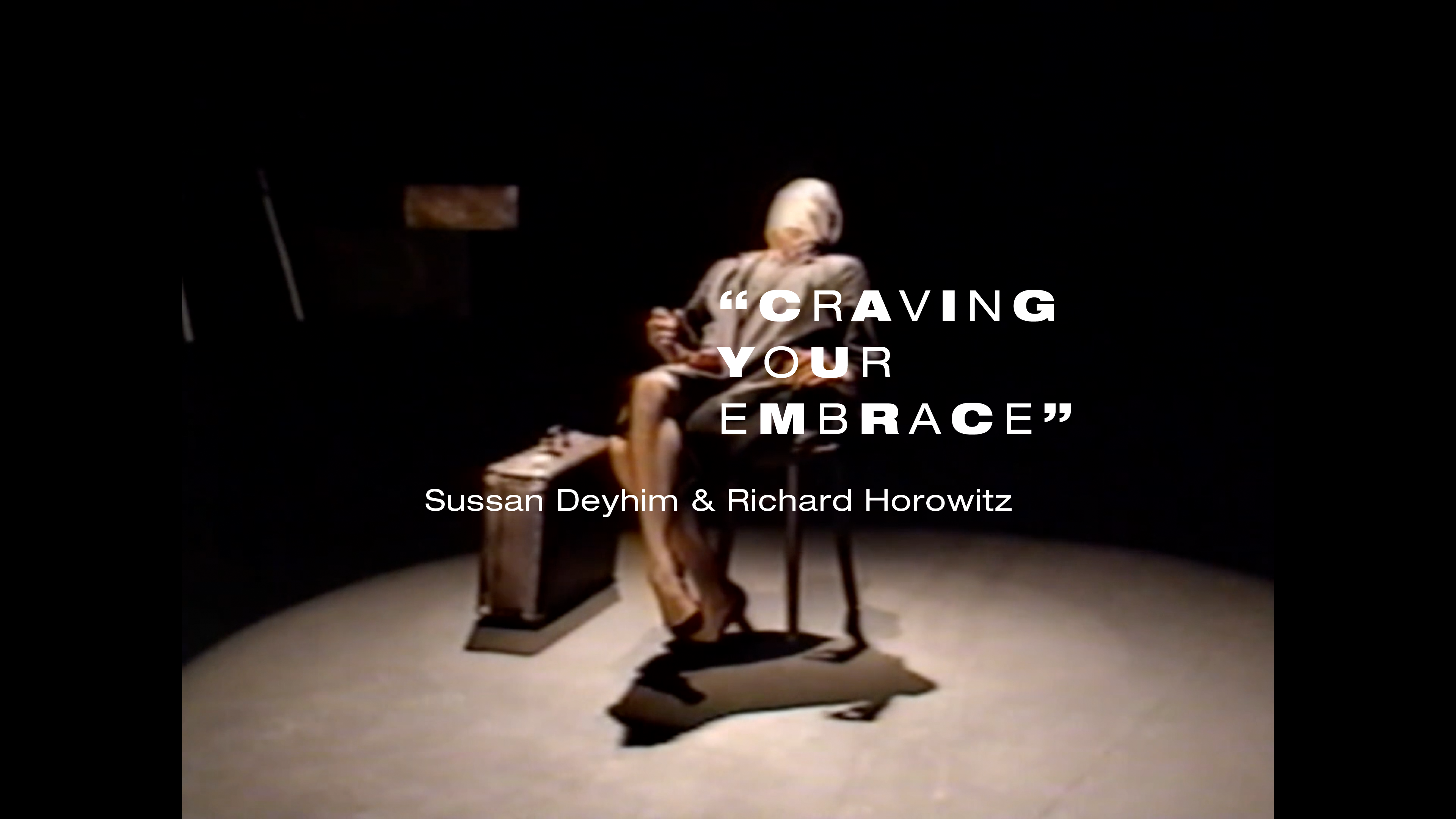 Link to Video for Sussan Deyhim & Richard Horowitz – Craving Your Embrace [Official Video]